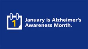 January is Alzheimer's awareness month